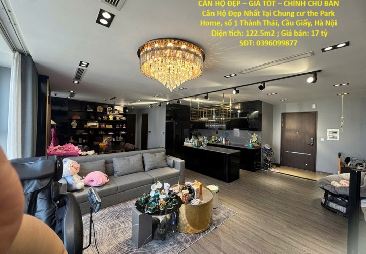 CĂN HỘ ĐẸP – GIÁ TỐT – CHÍNH CHỦ BÁN Căn Hộ Đẹp Nhất Tại Chung Cư The Park Home Trần Thái Tông