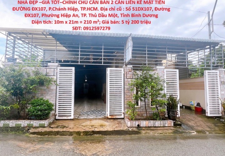 NHÀ ĐẸP l–GIÁ TỐT–CHÍNH CHỦ CẦN BÁN 2 CĂN LIỀN KỀ MẶT TIỀN ĐƯỜNG ĐX107, P.Chánh Hiệp, TP.HCM