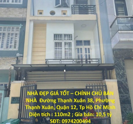NHÀ ĐẸP GIÁ TỐT – CHÍNH CHỦ BÁN NHÀ Phường Thạnh Xuân, Quận 12, Tp Hồ Chí Minh