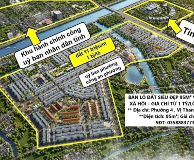 BÁN LÔ ĐẤT SIÊU ĐẸP 95M² VIEW NHÀ Ở XÃ HỘI – GIÁ CHỈ TỪ 1 TỶ/LÔ Hậu Giang