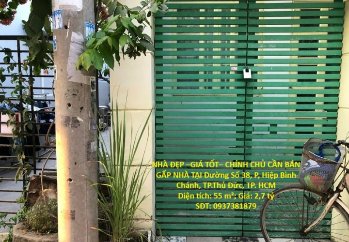 NHÀ ĐẸP –GIÁ TỐT– CHÍNH CHỦ CẦN BÁN GẤP NHÀ TẠI Đường Số 38, P, Hiệp Bình Chánh, TP.Thủ Đức, TP. HCM