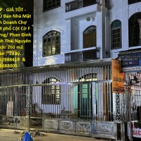 NHÀ ĐẸP - GIÁ TỐT - CHÍNH CHỦ Bán Nhà Mặt Tiền Kinh Doanh Chợ Thái, Phan Đình Phùng, Thái Nguyên