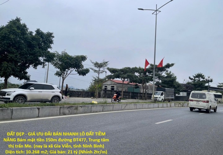 ĐẤT ĐẸP - GIÁ ƯU ĐÃI BÁN NHANH LÔ ĐẤT TIỀM NĂNG Bám mặt tiền 150m đường ĐT477, Trung tâm thị trấn Me