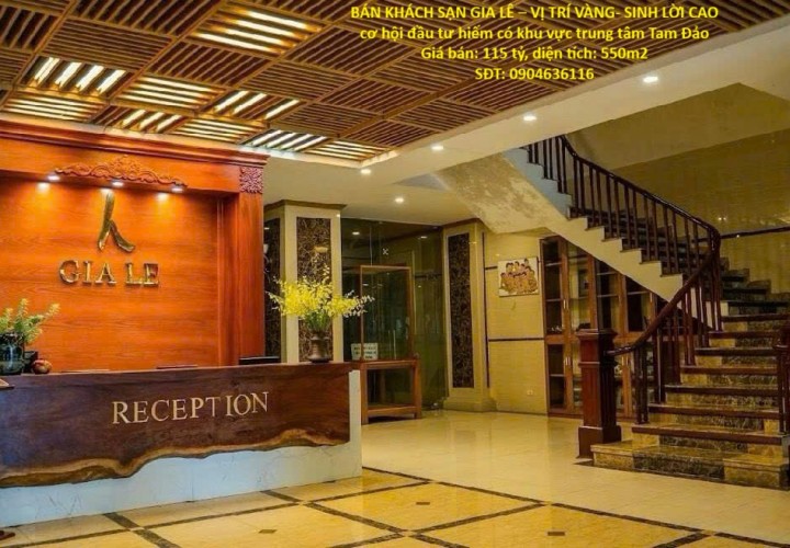 BÁN KHÁCH SẠN GIA LÊ – VỊ TRÍ VÀNG- SINH LỜI CAO cơ hội đầu tư hiếm có khu vực trung tâm Tam Đảo