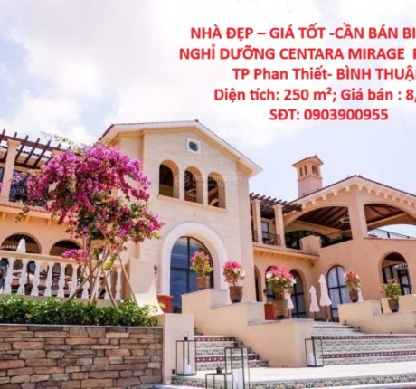NHÀ ĐẸP – GIÁ TỐT -CẦN BÁN BIỆT THỰ NGHỈ DƯỠNG CENTARA MIRAGE P.Mũi Né, TP Phan Thiết- BÌNH THUẬN