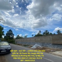 ĐẤT ĐẸP – GIÁ TỐT  – CHÍNH CHỦ CẦN BÁN GẤP Tại  Xã Thanh Tân, Huyện Mỏ Cày Bắc(nay Là Phường Bến Tre), Tp Bến Tre