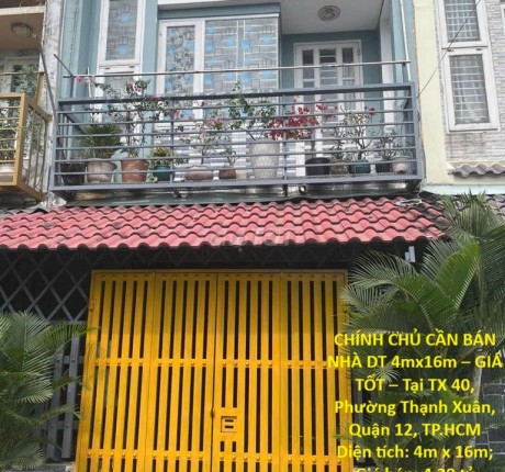 CHÍNH CHỦ CẦN BÁN NHÀ DT 4mx16m – GIÁ TỐT – Tại TX 40, Phường Thạnh Xuân, Quận 12, TP.HCM