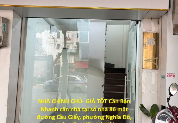 NHÀ CHÍNH CHỦ- GIÁ TỐT Cần Bán Nhanh căn nhà tại quận Cầu Giấy, TP HN