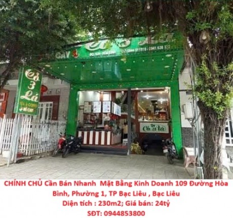 CHÍNH CHỦ Cần Bán Nhanh Mặt Bằng Kinh Doanh Đường Hòa Bình, Phường 1, Bạc Liêu Cũ