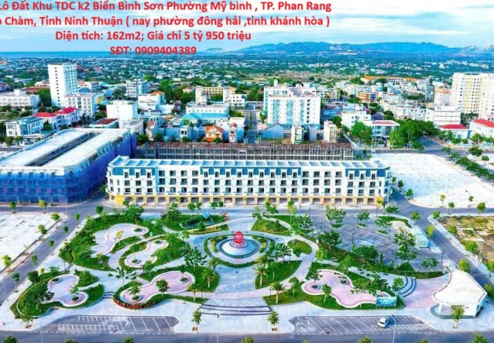 Bán Lô Đất Khu TDC k2 Biển Bình Sơn Phường Mỹ bình , TP. Phan Rang Tháp Chàm, Tỉnh Ninh Thuận