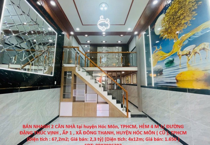 HOT HOT NHÀ ĐẸP - GIÁ TỐT CẦN BÁN NHANH 2 CĂN NHÀ tại huyện Hóc Môn, TPHCM