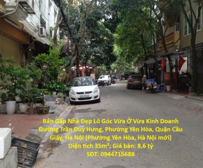 Bán Gấp Nhà Đẹp Lô Góc Vừa Ở Vừa Kinh Doanh Trần Duy Hưng, Yên Hòa, Cầu Giấy, Hà Nội