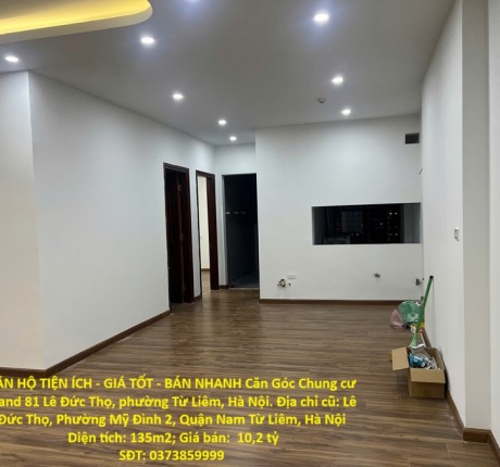 CĂN HỘ TIỆN ÍCH - GIÁ TỐT - BÁN NHANH Căn Góc Chung cư Cland 81 Lê Đức Thọ, phường Từ Liêm, Hà Nội