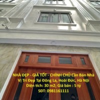 NHÀ ĐẸP - GIÁ TỐT - CHÍNH CHỦ Cần Bán Nhà Vị Trí Đẹp Tại Đông La, Hoài Đức, Hà Nội