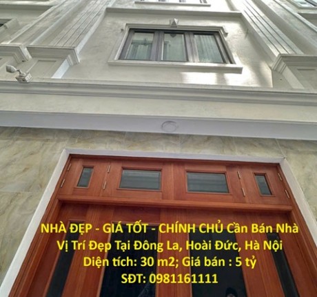 NHÀ ĐẸP - GIÁ TỐT - CHÍNH CHỦ Cần Bán Nhà Vị Trí Đẹp Tại Đông La, Hoài Đức, Hà Nội