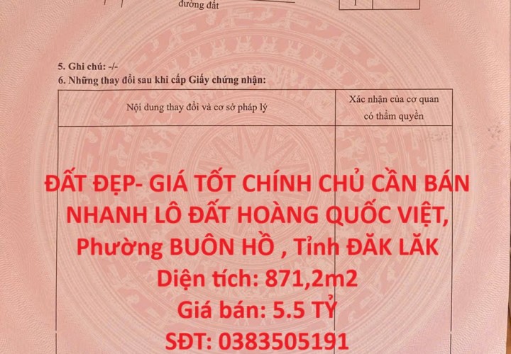 ĐẤT ĐẸP- GIÁ TỐT CHÍNH CHỦ CẦN BÁN NHANH LÔ ĐẤT HOÀNG QUỐC VIỆT, Phường BUÔN HỒ , Tỉnh ĐĂK LĂK