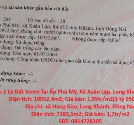 ĐẤT ĐẸP - ĐẦU TƯ LÀ SINH LỜI - Chính Chủ Bán 2 Lô Đất Vườn Tại Tp Long Khánh, Đồng Nai