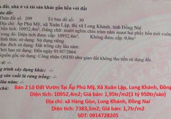 ĐẤT ĐẸP - ĐẦU TƯ LÀ SINH LỜI - Chính Chủ Bán 2 Lô Đất Vườn Tại Tp Long Khánh, Đồng Nai