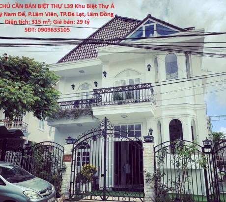 BIỆT THỰ ĐẸP–GIÁ TỐT –CHÍNH CHỦ CẦN BÁN BIỆT THỰ L39 Khu Biệt Thự Á Âu, Đ.Lý Nam Đế, P.Lâm Viên, TP.Đà Lạt, Lâm Đồng