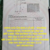 ĐẤT ĐẸP – GIÁ TỐT – CHÍNH CHỦ CẦN BÁN 2 LÔ ĐẤT – PHƯỜNG THỐNG NHẤT, TX BUÔN HỒ, Đak Lak