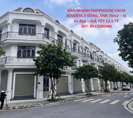 BÁN NHANH SHOPHOUSE CALYX RESIDENCE ĐÔNG ANH 70m2 – Vị trí đẹp – GIÁ TỐT 12.5 TỶ