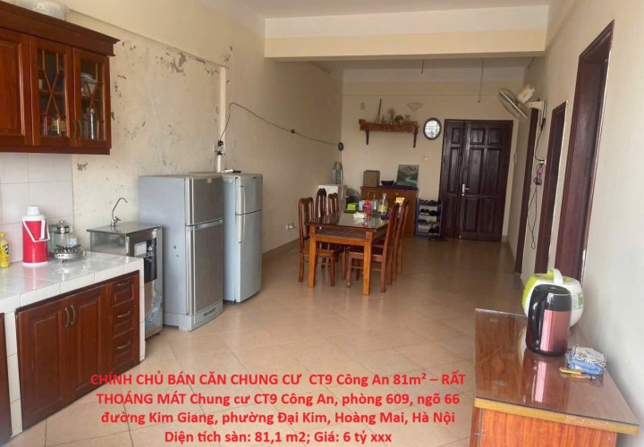 CHÍNH CHỦ BÁN CĂN CHUNG CƯ  CT9 Công An 81m² – RẤT THOÁNG MÁT Kim Giang, Hoàng Mai, Hà Nội