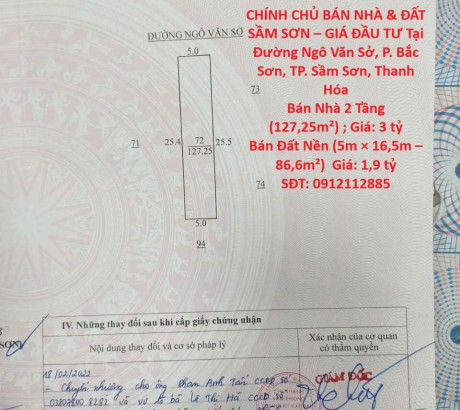 CHÍNH CHỦ BÁN NHÀ & ĐẤT SẦM SƠN – GIÁ ĐẦU TƯ Tại Đường Ngô Văn Sở, P. Bắc Sơn, TP. Sầm Sơn, Thanh Hóa