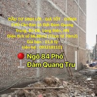 ĐẦU TƯ SINH LỜI - GIÁ TỐT - CHÍNH CHỦ Cần Bán Lô Đất Đàm Quang Trung, Bồ Đề, Long Biên, HN