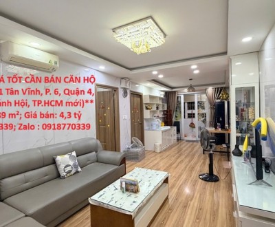 **NHÀ ĐẸP – GIÁ TỐT CẦN BÁN CĂN HỘ tại Chung cư C1 Tân Vĩnh, P. 6, Quận 4, TP.HCM (P. Khánh Hội, TP.HCM mới)**