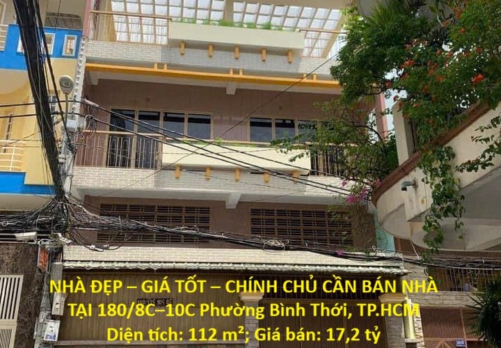 NHÀ ĐẸP – GIÁ TỐT – CHÍNH CHỦ CẦN BÁN NHÀ TẠI Lạc Long Quân, P.10, Q.11, TP.HCM