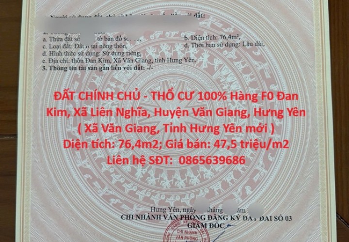 ĐẤT CHÍNH CHỦ - THỔ CƯ 100% Hàng F0 Đan Kim, Xã Liên Nghĩa, Huyện Văn Giang, Hưng Yên