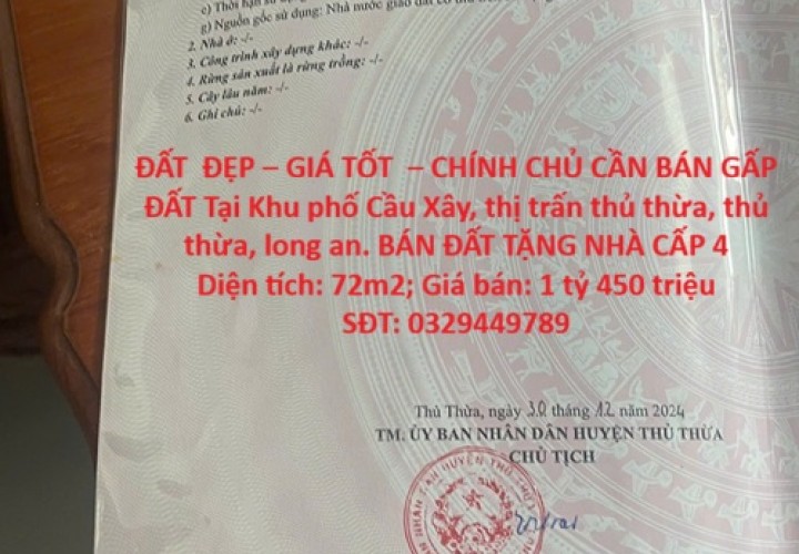 ĐẤT  ĐẸP – GIÁ TỐT  – CHÍNH CHỦ CẦN BÁN GẤP ĐẤT Tại Khu phố Cầu Xây, thị trấn thủ thừa, thủ thừa, long an