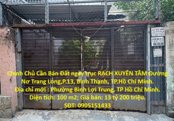 Chính Chủ Cần Bán Đất ngay trục RẠCH XUYÊN TÂM Đường Nơ Trang Long,P.13, Bình Thạnh, TP.Hồ Chí Minh.