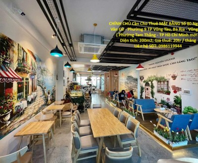 CHÍNH CHỦ Cần Cho Thuê MẶT BẰNG Số 80 Nguyễn Văn Cừ - Phường 9 TP Vũng Tàu, Bà Rịa - Vũng Tàu