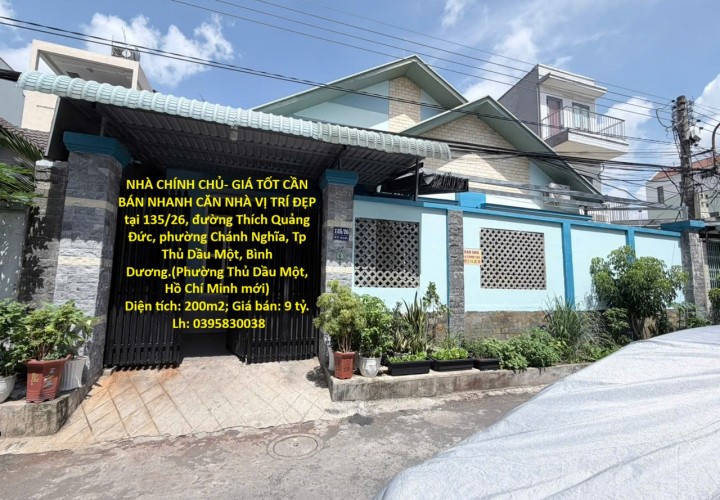 NHÀ CHÍNH CHỦ- GIÁ TỐT CẦN BÁN NHANH CĂN NHÀ VỊ TRÍ ĐẸP tại Thành phố Thủ Dầu Một, tỉnh Bình Dương