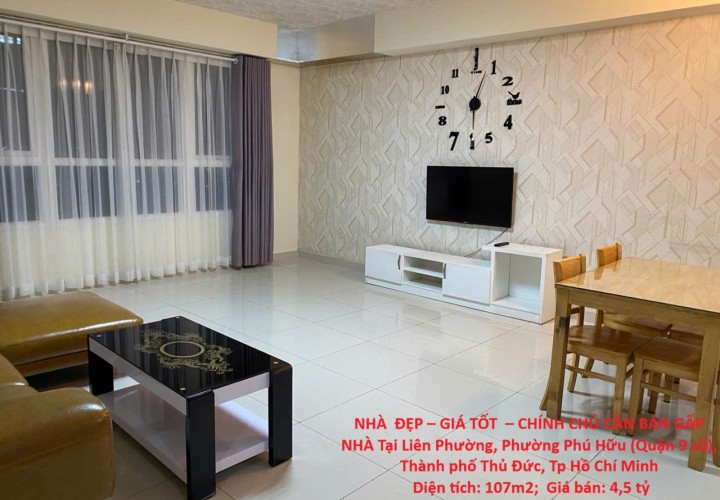 NHÀ  ĐẸP – GIÁ TỐT  – CHÍNH CHỦ CẦN BÁN GẤP NHÀ Tại Phường Phú Hữu, Quận 9, Tp Hồ Chí Minh