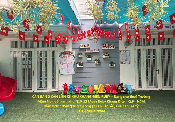 CẦN BÁN 2 CĂN LIỀN KỀ KHU KHANG ĐIỀN RUBY – ĐANG CHO THUÊ TRƯỜNG MẦM NON DÀI HẠN