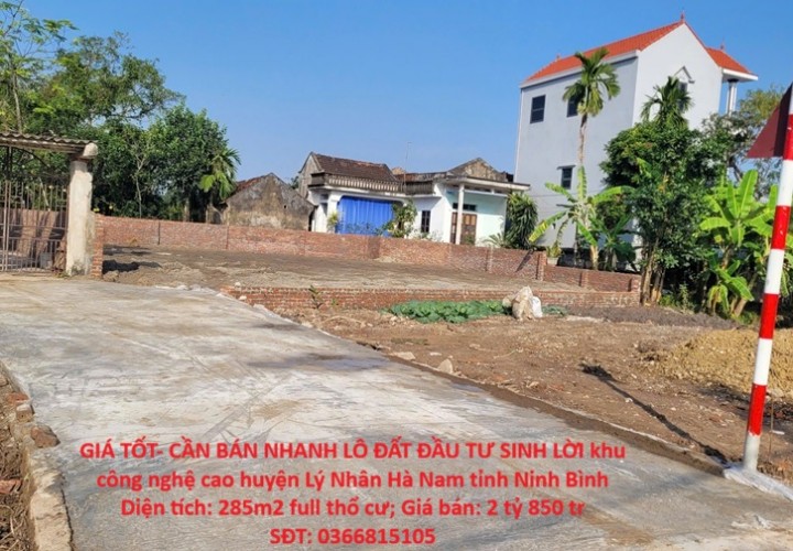 GIÁ TỐT- CẦN BÁN NHANH LÔ ĐẤT ĐẦU TƯ SINH LỜI khu công nghệ cao huyện Lý Nhân Hà Nam tỉnh Ninh Bình