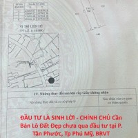 ĐẦU TƯ LÀ SINH LỜI - CHÍNH CHỦ Cần Bán Lô Đất Đẹp chưa qua đầu tư tại P. Tân Phước, Tp Phú Mỹ, BRVT