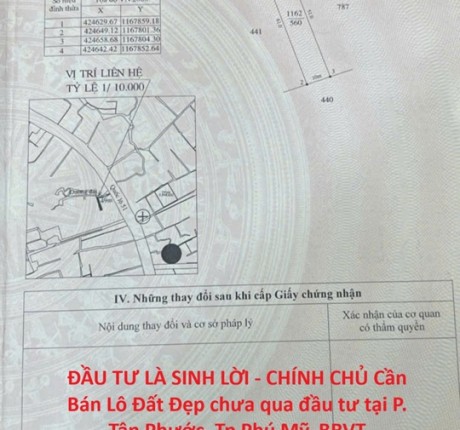 ĐẦU TƯ LÀ SINH LỜI - CHÍNH CHỦ Cần Bán Lô Đất Đẹp chưa qua đầu tư tại P. Tân Phước, Tp Phú Mỹ, BRVT