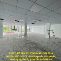 CHO THUÊ SÀN THƯƠNG MẠI – TÒA NHÀ SOUTHLAND OFFICE  81–83 Nguyễn Văn Huyên