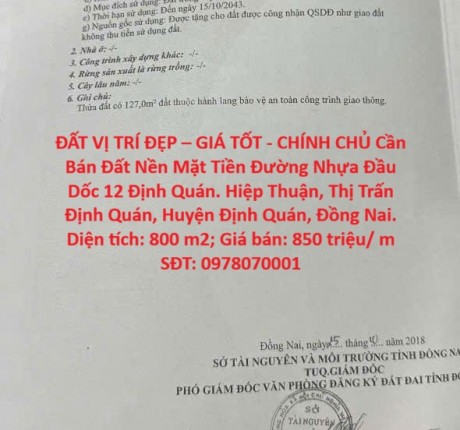 ĐẤT VỊ TRÍ ĐẸP – GIÁ TỐT - CHÍNH CHỦ Cần Bán Đất Nền Mặt Tiền Đường Nhựa Đầu Dốc 12 Định Quán.