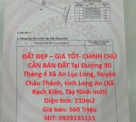 ĐẤT ĐẸP – GIÁ TỐT- CHÍNH CHỦ CẦN BÁN ĐẤT Tại Xã An Lục Long, Huyện Châu Thành, Long An