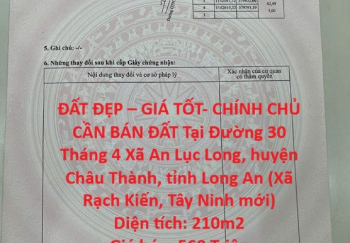 ĐẤT ĐẸP – GIÁ TỐT- CHÍNH CHỦ CẦN BÁN ĐẤT Tại Xã An Lục Long, Huyện Châu Thành, Long An