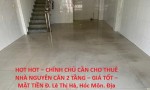HOT HOT – CHÍNH CHỦ CẦN CHO THUÊ NHÀ NGUYÊN CĂN 2 TẦNG – GIÁ TỐT – MẶT TIỀN Đ. Lê Thị Hà, Hóc Môn