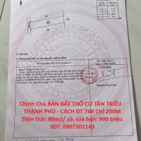 Chính Chủ BÁN ĐẤT THỔ CƯ TÂN TRIỀU - THẠNH PHÚ - CÁCH ĐT 768 CHỈ 200M