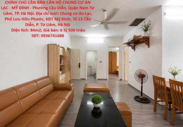 CHÍNH CHỦ CẦN BÁN CĂN HỘ CHUNG CƯ AN LẠC - MỸ ĐÌNH - Phường Cầu Diễn, Quận Nam Từ Liêm, TP. Hà Nội