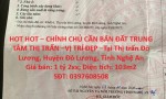 HOT HOT – CHÍNH CHỦ CẦN BÁN ĐẤT TRUNG TÂM THỊ TRẤN –VỊ TRÍ ĐẸP –Tại TT. Đô Lương, Đô Lương, Nghệ An