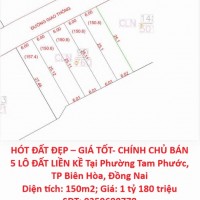 HÓT ĐẤT ĐẸP – GIÁ TỐT- CHÍNH CHỦ BÁN 5 LÔ ĐẤT LIỀN KỀ Tại Phường Tam Phước, TP Biên Hòa, Đồng Nai