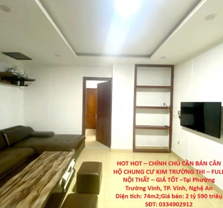 HOT HOT – CHÍNH CHỦ CẦN BÁN CĂN HỘ CHUNG CƯ KIM TRƯỜNG THI – FULL NỘI THẤT – GIÁ TỐT –Tại P.Trường Vinh, TP. Vinh, Nghệ An